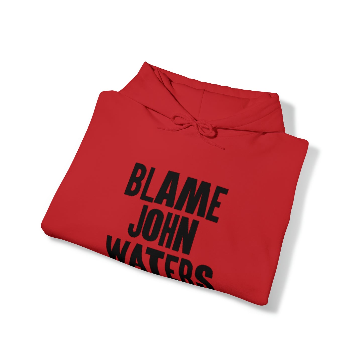 Blame John (Black Text) Hoodie