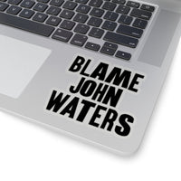 Blame John Sticker