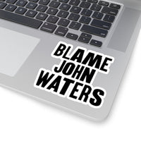 Blame John Sticker