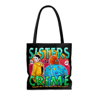 Sisters in Trash Tote Bag